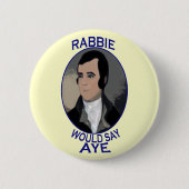 Robert Burns Scottish Independence Button Badge (Voorkant)