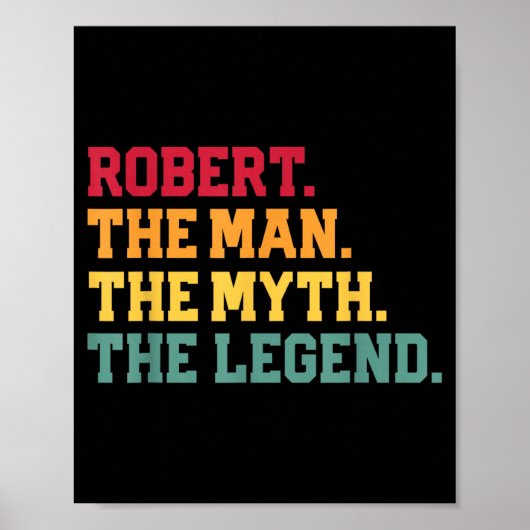 Robert - De Man Mythe Legende Grappige Vaderdag Poster (Voorkant)