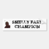 ROBERT_DES_white, SMELLY FART CHAMPION Bumpersticker (Voorkant)