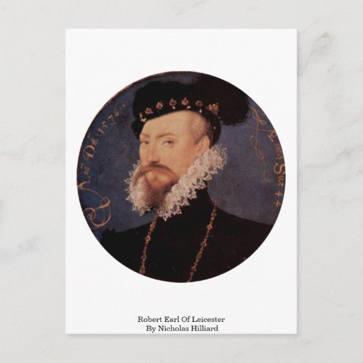Robert Earl of Leicester van Nicholas Hilliard Briefkaart (Voorkant)