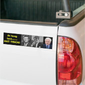 robert-f-kennedy, ted_kennedy_narrowweb__300x45... bumpersticker (Op Truck)