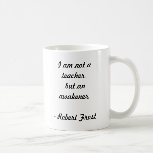 Robert Frost Quote Koffiemok (Rechts)