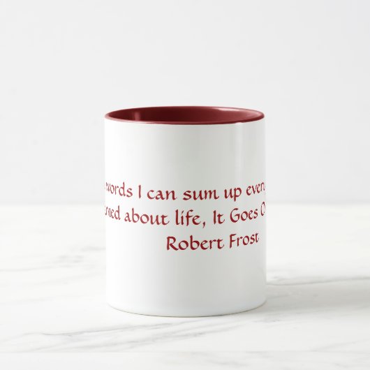 Robert Frost Quote Mok (Midden)