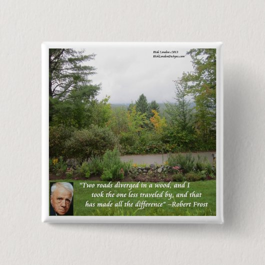 Robert Frost Wijsheid Quote "Weg minder bereisd" Vierkante Button 5,1 Cm (Voorkant)