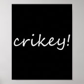 Robert Irwin Crikey For Men Womens  Poster (Voorkant)