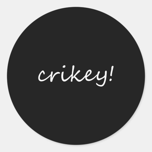 Robert Irwin Crikey For Men Womens Ronde Sticker (Voorkant)