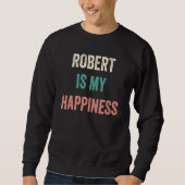 Robert Is My Happiness Trui (Voorkant)