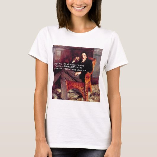 Robert Louis Stevenson & Quote CBD is Golden Oil T-shirt (Voorkant)