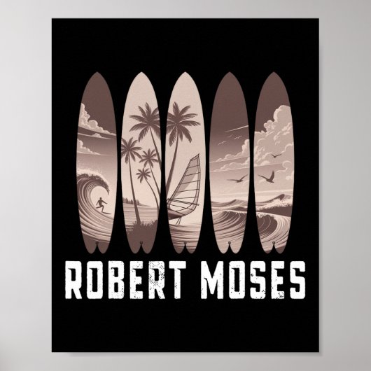 Robert Moses Surfplank Mannen Vrouwen Surfen Poster (Voorkant)