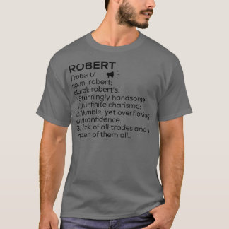 Robert Naam Definitie Robert Betekenis Robert Naam T-shirt