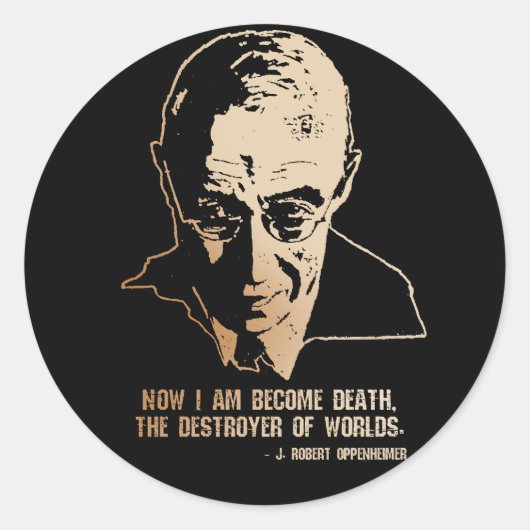 Robert Oppenheimer - Destroyer of Worlds Quote Ronde Sticker (Voorkant)