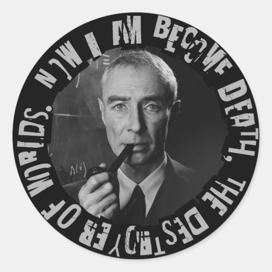 Robert Oppenheimer Quote - Destroyer of Worlds Ronde Sticker (Voorkant)