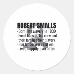Robert Smalls Leven, Zwarte Geschiedenis Maand _1 Ronde Sticker