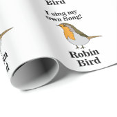 Robin Bird Funny Quote Cadeaupapier (Rol Hoek)