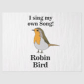 Robin Bird Grappige Quote Tissuepapier (Voorkant)