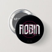 Robin Hi-Tech Naam Graphic Ronde Button 5,7 Cm (Voorkant /achterkant)