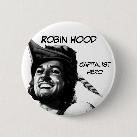 Robin Hood: Capitalist Hero Ronde Button 5,7 Cm (Voorkant)