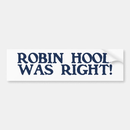 Robin Hood had gelijk Bumpersticker (Voorkant)