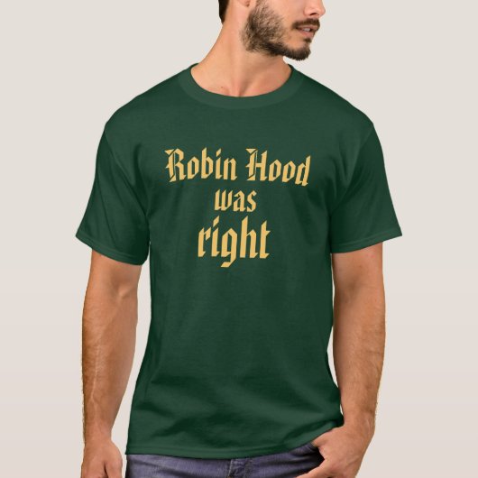 Robin Hood had gelijk T-shirt (Voorkant)