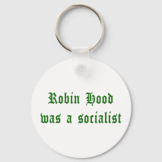 Robin Hood was een socialist Sleutelhanger