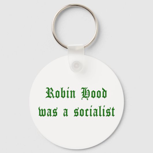 Robin Hood was een socialist Sleutelhanger (Voorkant)