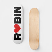 Robin Love Skateboard (Voorkant)