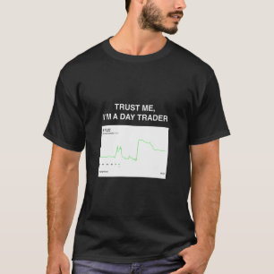 Robinhood geloof me, ik ben een daghandelaar t-shirt