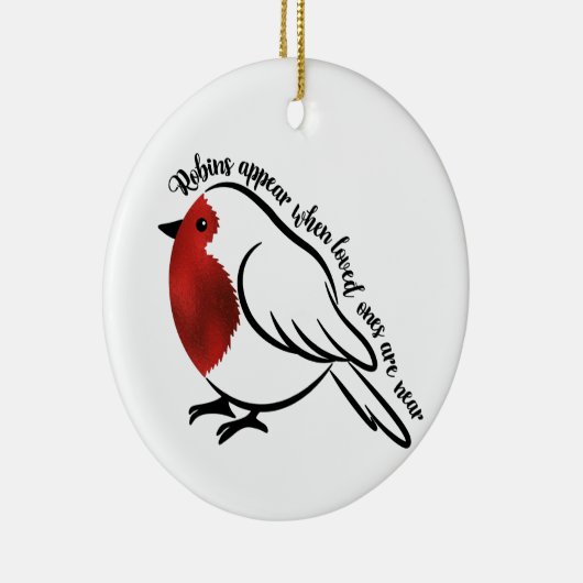 Robins verschijnen wanneer geliefden in de buurt z keramisch ornament (Rechts)
