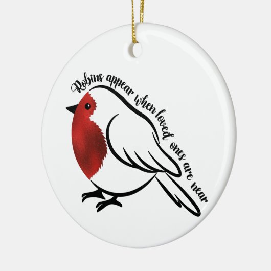 Robins verschijnen wanneer geliefden in de buurt z keramisch ornament (Links)