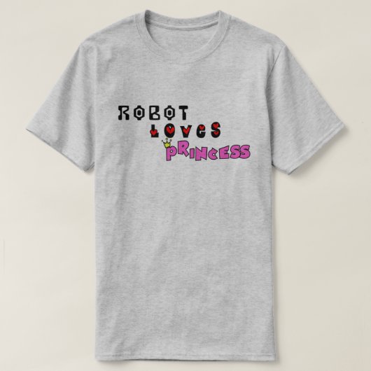 Robot houdt van Princess T-shirt (Design voorkant)
