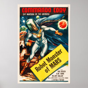 ROBOT MONSTERS VAN MARS Commando Cody Retro Sci Fi Poster