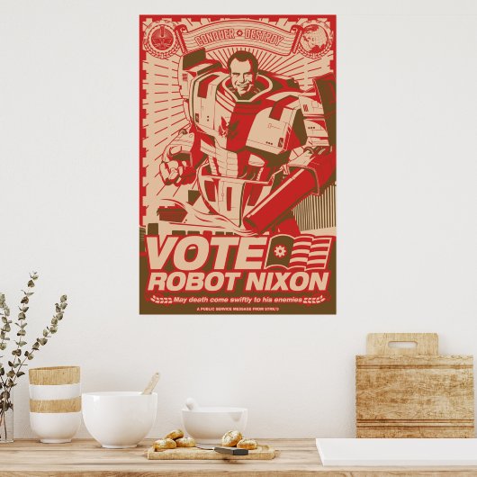 Robot Nixon - All Hail Robot Nixon Poster (Keuken)