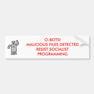Robot, O-BOTS. BELANGRIJKSTE BESTANDEN DIE ZIJN GE Bumpersticker