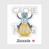 Robot Pun: Cache is koning Sticker (Vel)