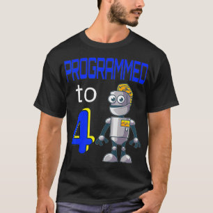 Robot Robotics Verjaardagscadeaus Kinder 4 Jaar Ou T-shirt