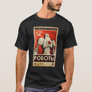 robot Sovjet-Unie USSR Propaganda Poster T-shirt