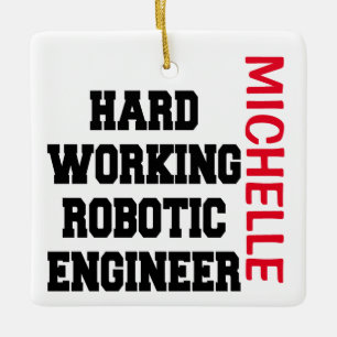 Robotic Engineer KLANT hard - werkend Keramisch Ornament