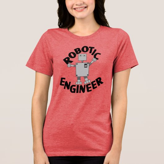 Robotic Engineer Robot Tri-Blend Shirt (Voorkant)