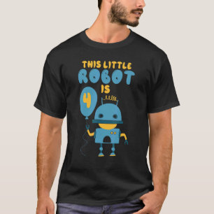 Robotica Dit kleine Robot is 4 verjaardag T-shirt
