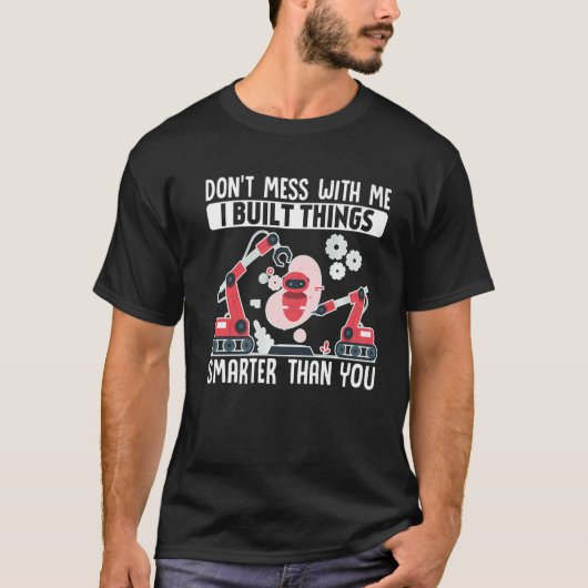 Robotica engenerator robot Dont T-shirt (Voorkant)
