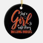 Robotica Engineer Robot Lover Engineering Meisje R Keramisch Ornament (Voorkant)