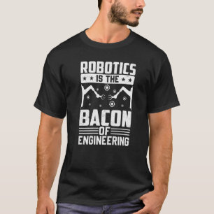 Robotica is de bacterie van de techniek - Robot Me T-shirt