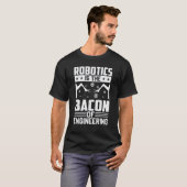 Robotica is het spek van de techniek Robotmonteur T-shirt (Voorkant volledig)