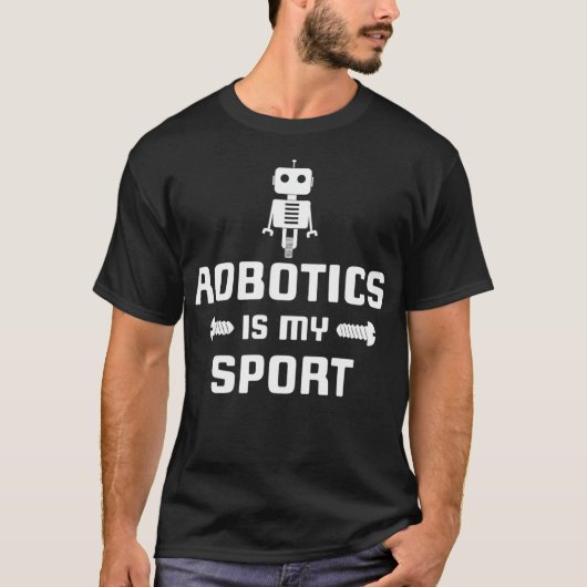 Robotica is mijn Sport Robot Digital Funny Gift Pr T-shirt (Voorkant)