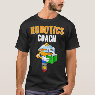 Robotics Coach T-shirt Gift voor Robot Trainer Eng