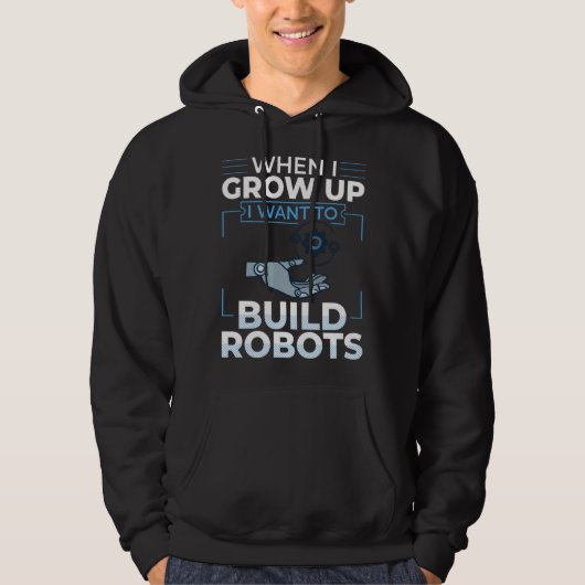 Robotics Engineer Software Building Robots  1 Hoodie (Voorkant)