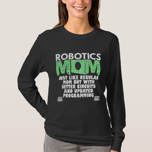 Robotics Mam-cadeau T-shirt (Voorkant)