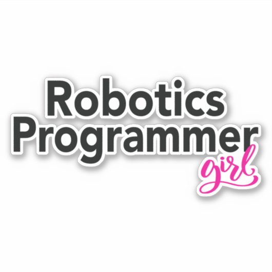 Robotics Programmer Girl Sticker (Voorkant)
