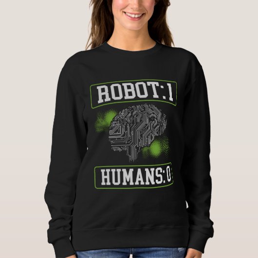 Robots 1 Humans 0 Backprint AI Artificial Intellig Trui (Voorkant)