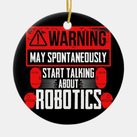 Robots Engineering praat over robotica Keramisch Ornament (Voorkant)